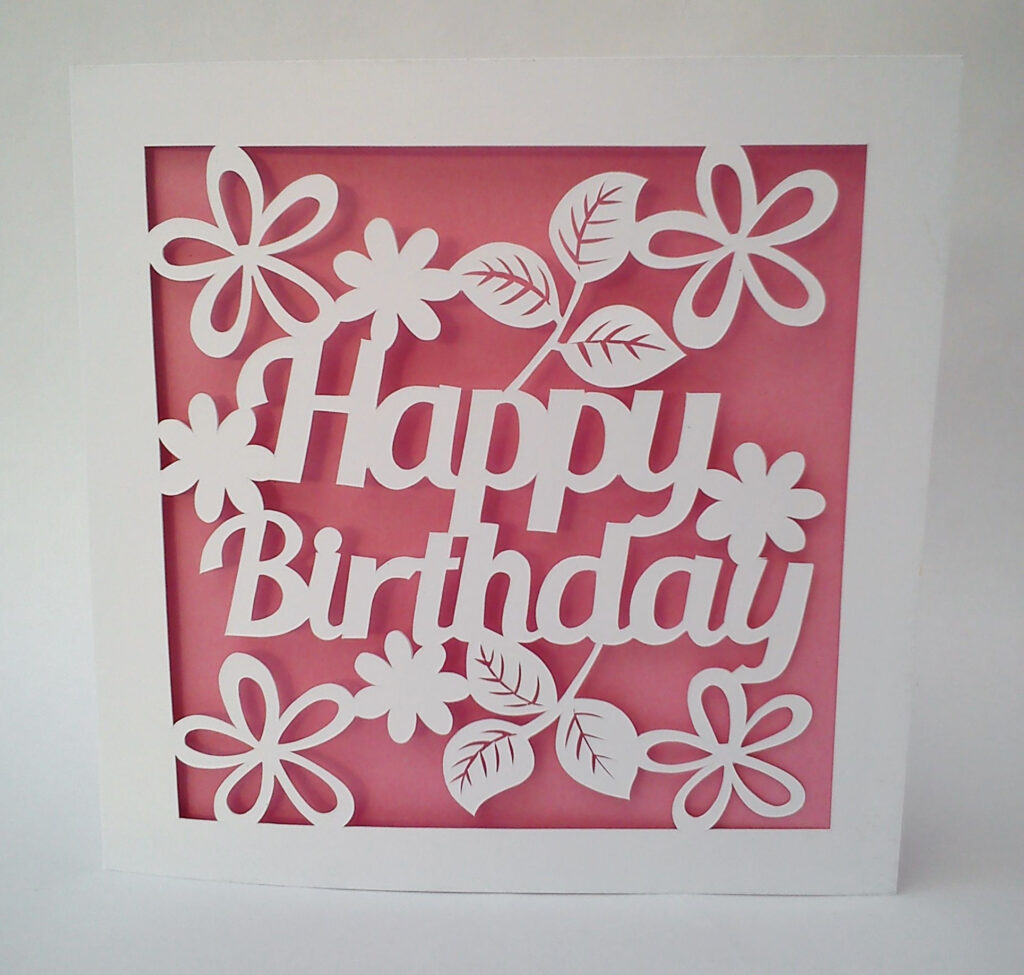 Floral Happy Birthday Papercut Card Template Cricut Birthday